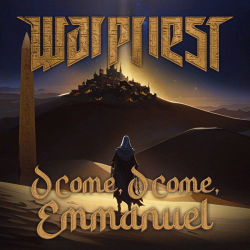 Warpriest : O Come, O Come, Emmanuel